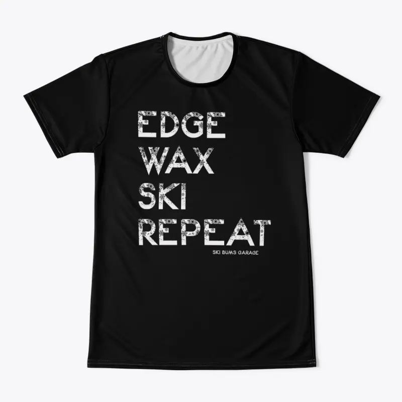 Edge, Wax, Ski, Repeat...